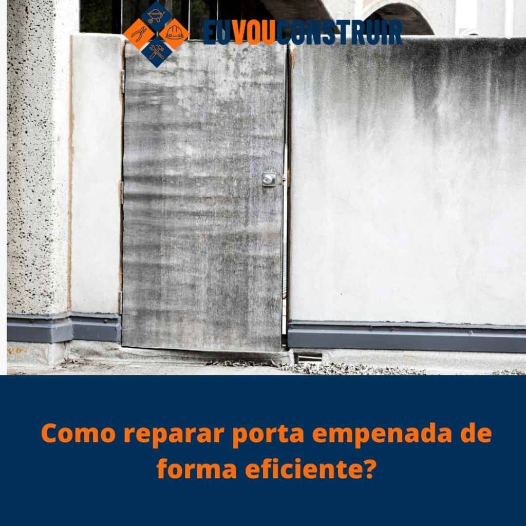 Como reparar porta empenada de forma eficiente?