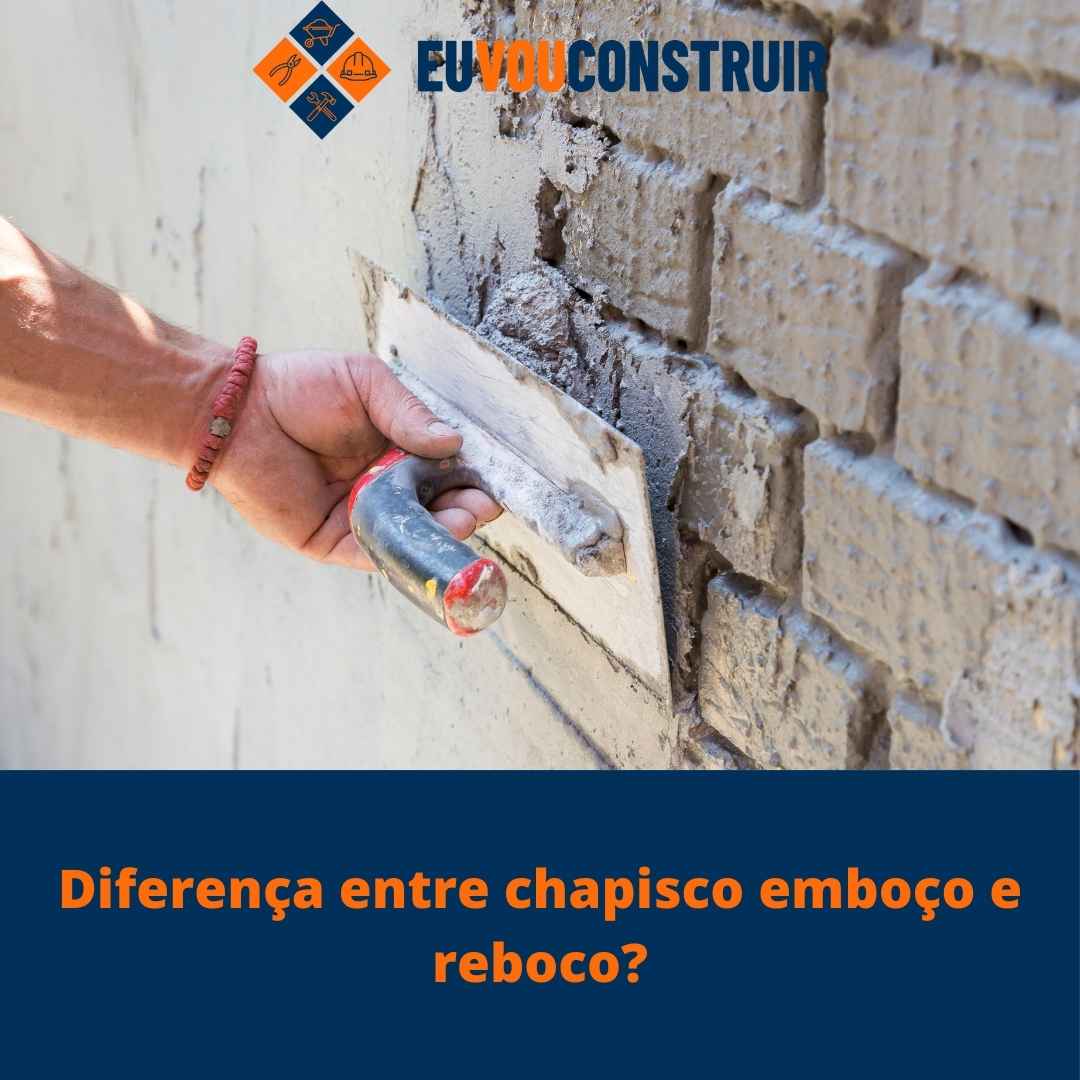 Diferença entre chapisco emboço e reboco? 1 Diferença entre chapisco emboço e reboco?