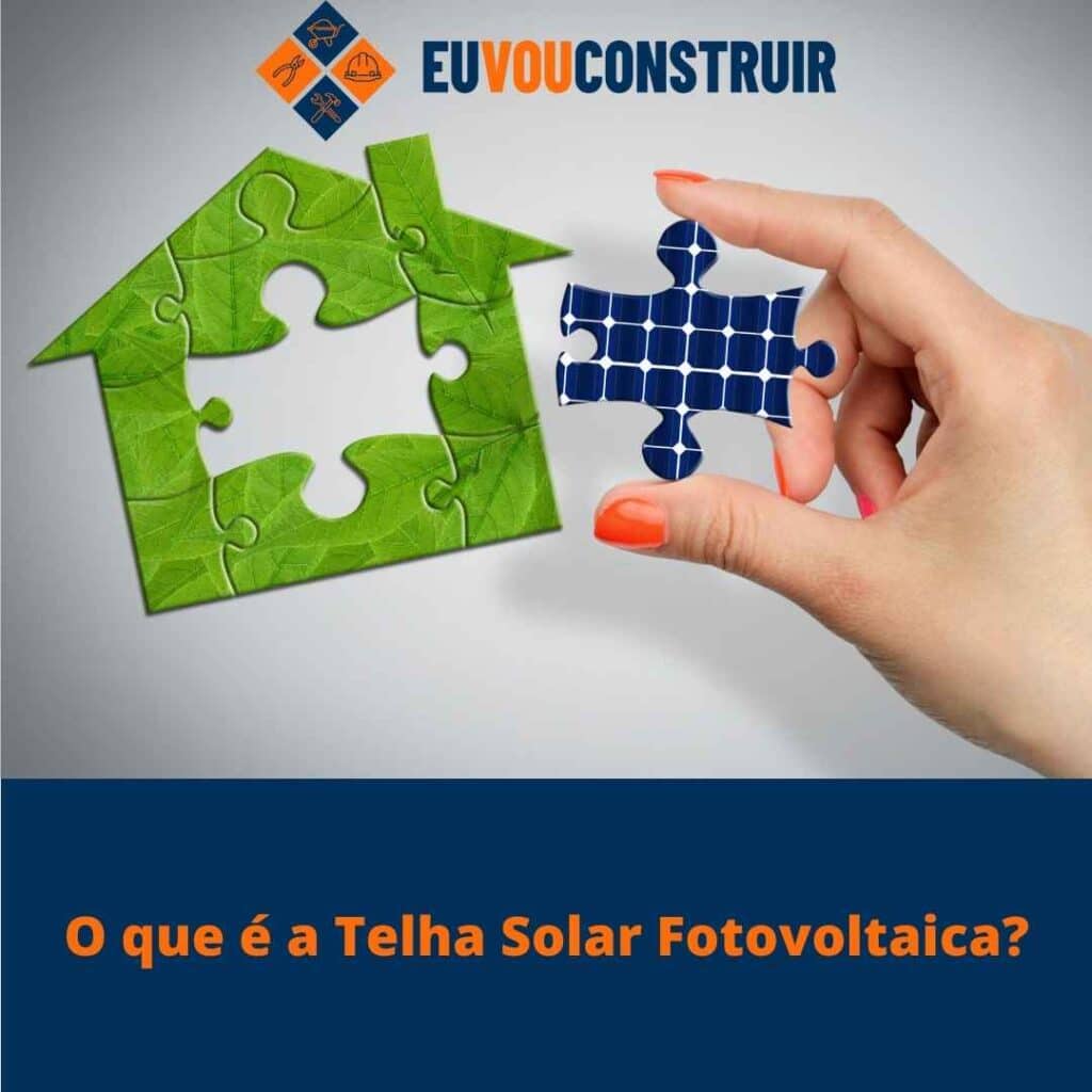 O que é a Telha Solar Fotovoltaica?