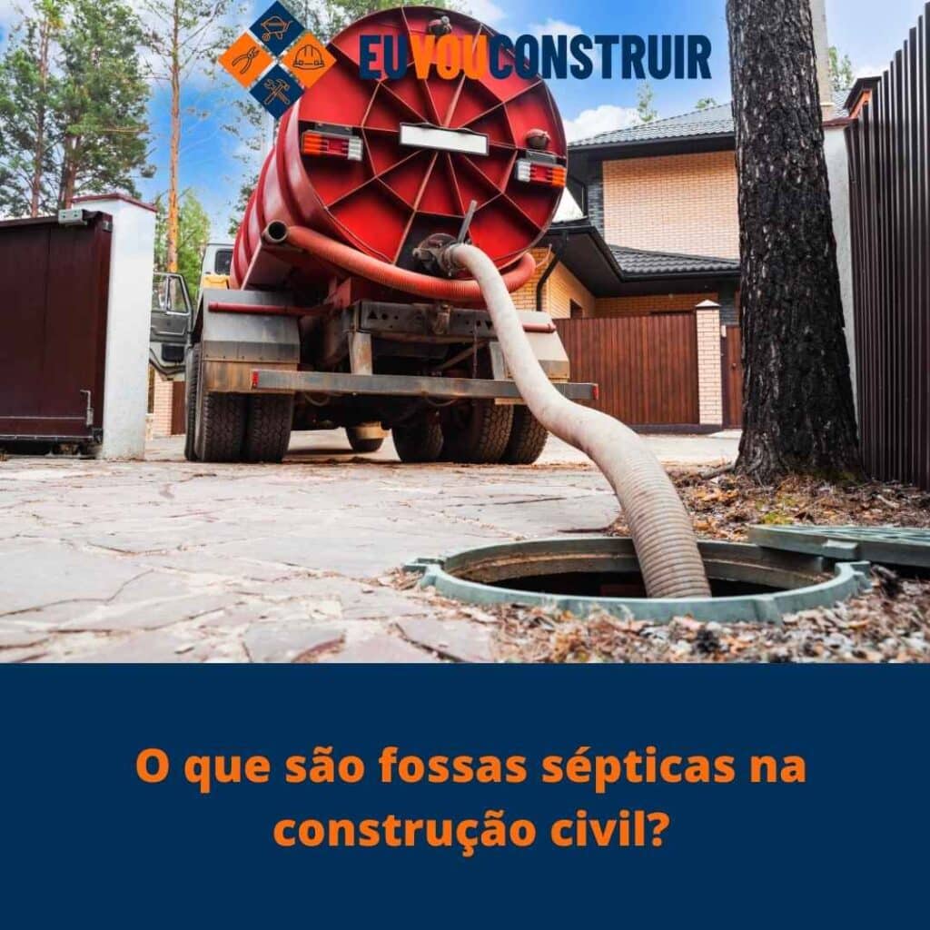 O que são fossas sépticas na construção civil?