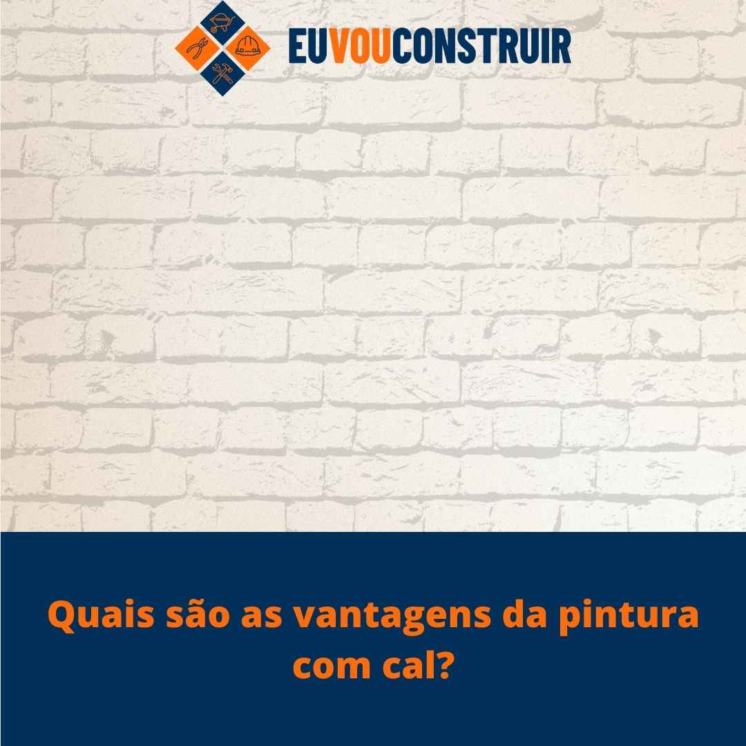 Quais são as vantagens da pintura com cal?