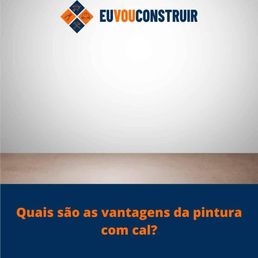 Quais são as vantagens da pintura com cal?