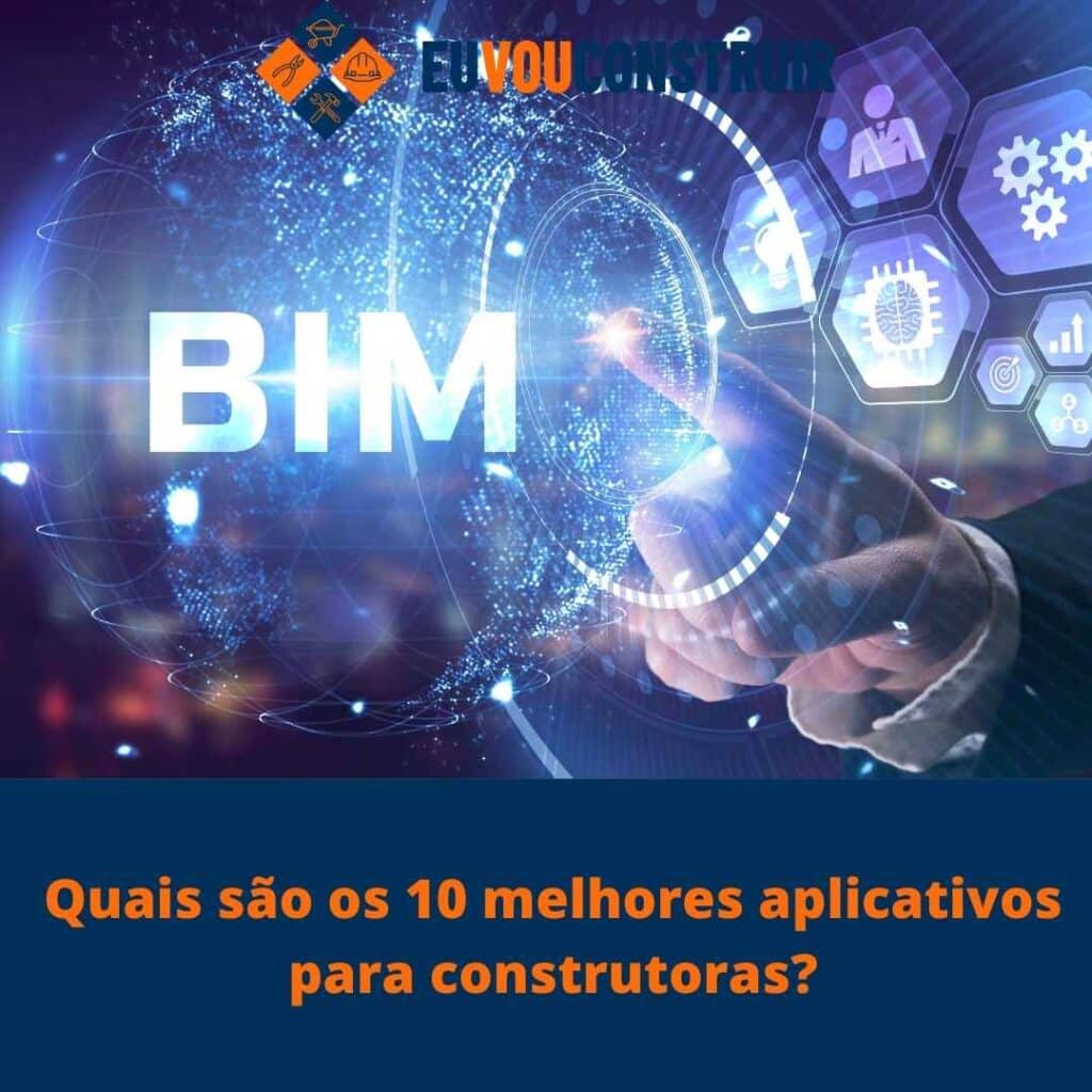 Quais são os 10 melhores aplicativos para construtoras?