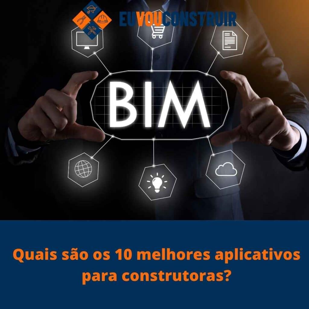 Quais são os 10 melhores aplicativos para construtoras?
