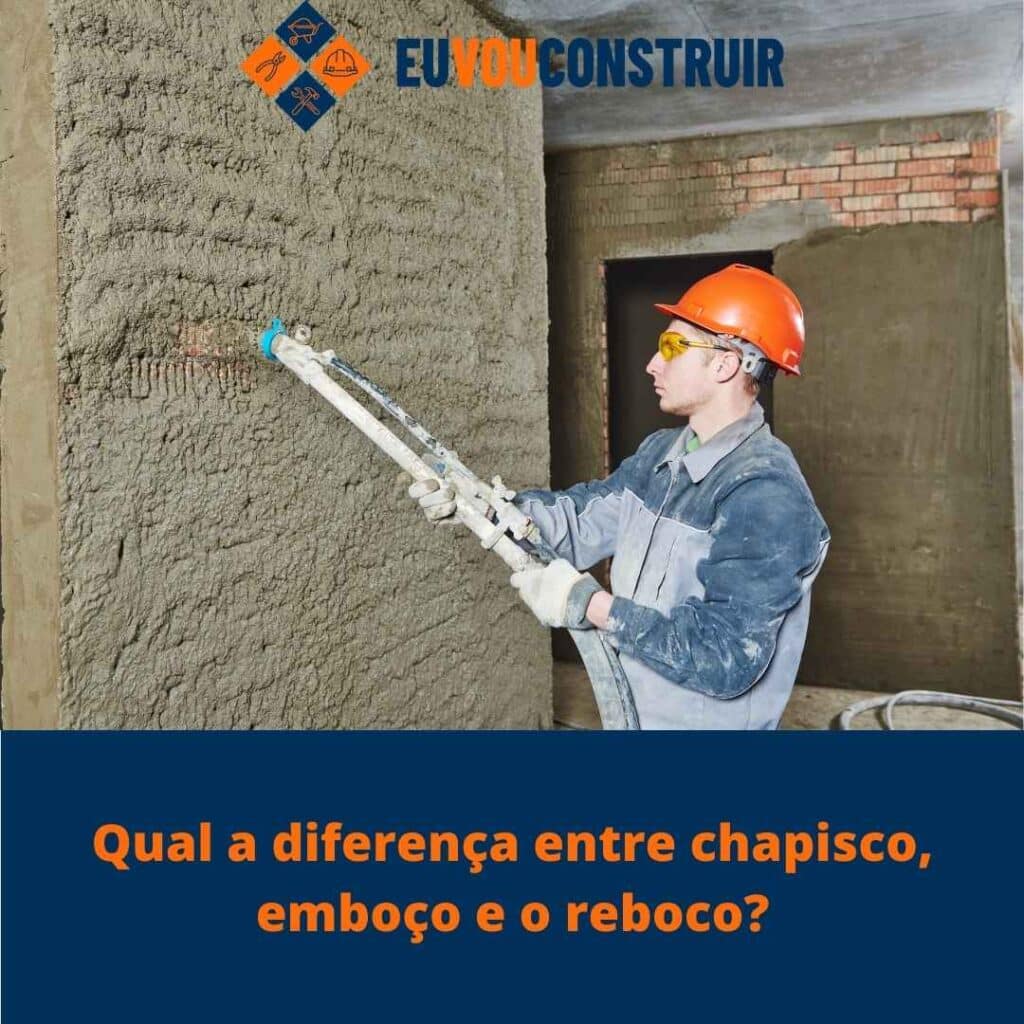Qual a diferença entre chapisco, emboço e o reboco? 2 Qual a diferença entre chapisco, emboço e o reboco?