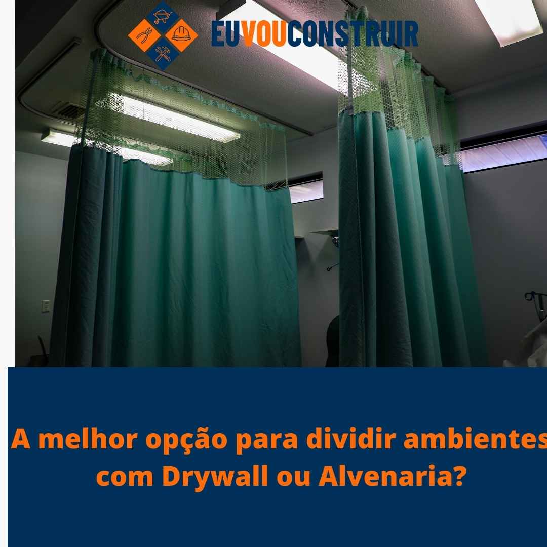 A melhor opção para dividir ambientes com Drywall ou Alvenaria? 1 A melhor opção para dividir ambientes com Drywall ou Alvenaria?