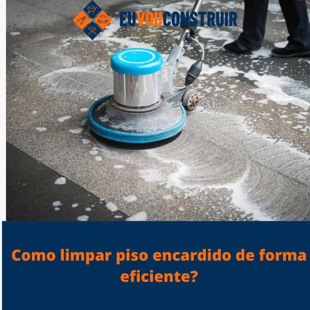 Como limpar piso encardido de forma eficiente?