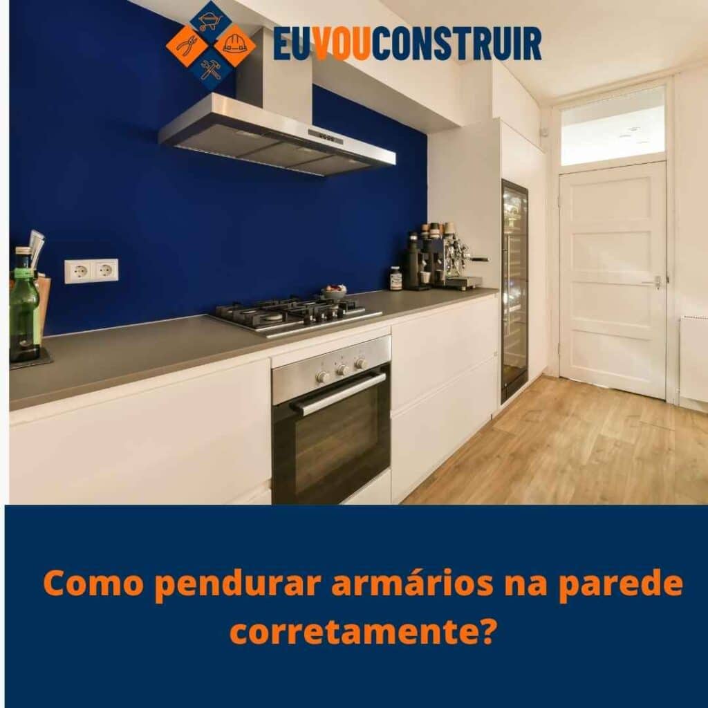 Como pendurar armários na parede corretamente? 3 Como pendurar armários na parede corretamente?