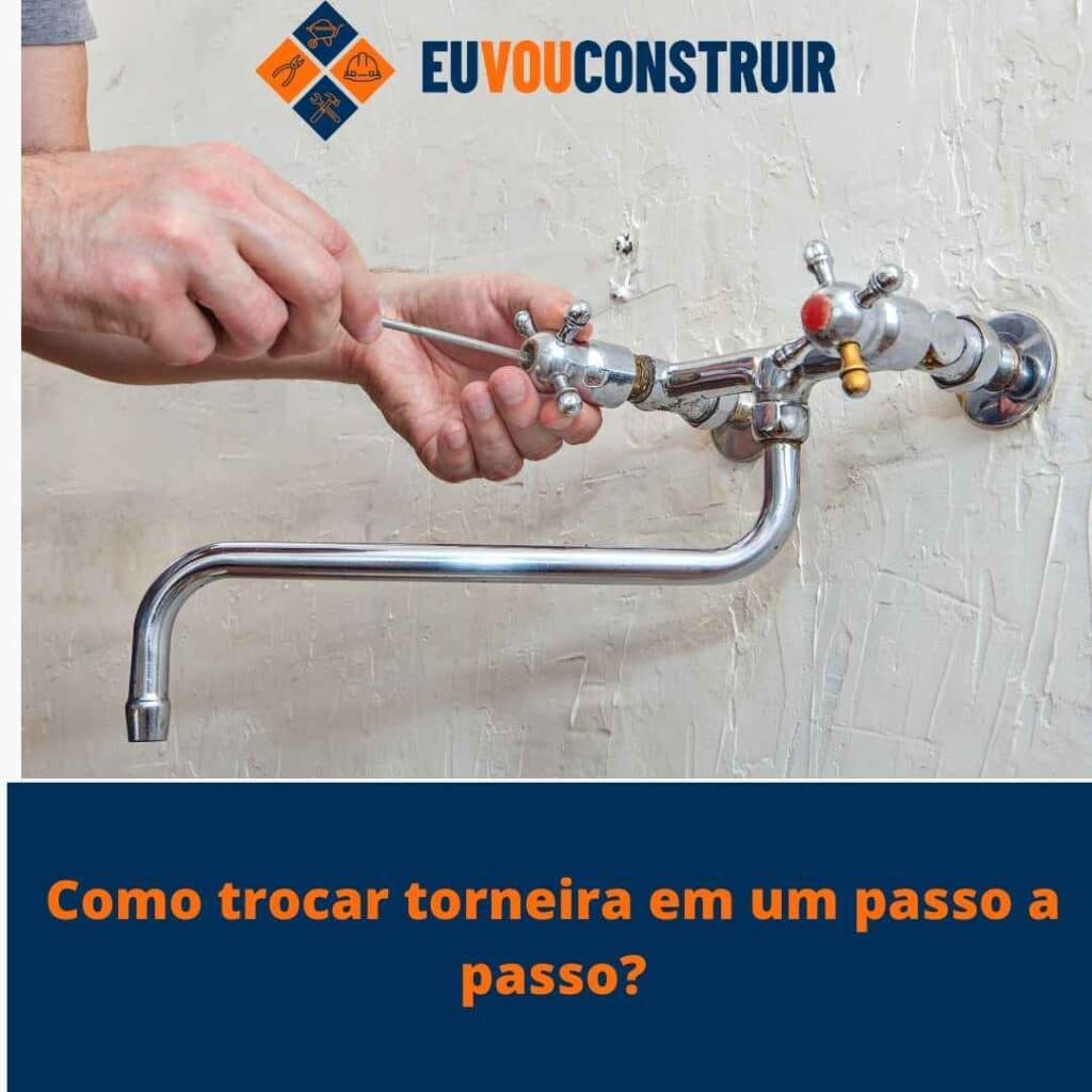 Como trocar torneira em um passo a passo?