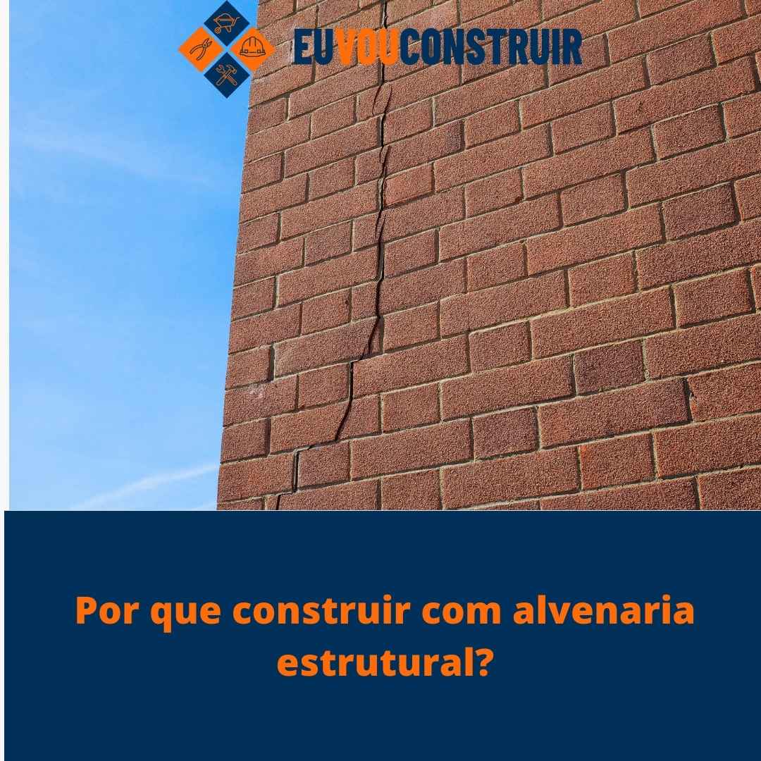 Por que construir com alvenaria estrutural?