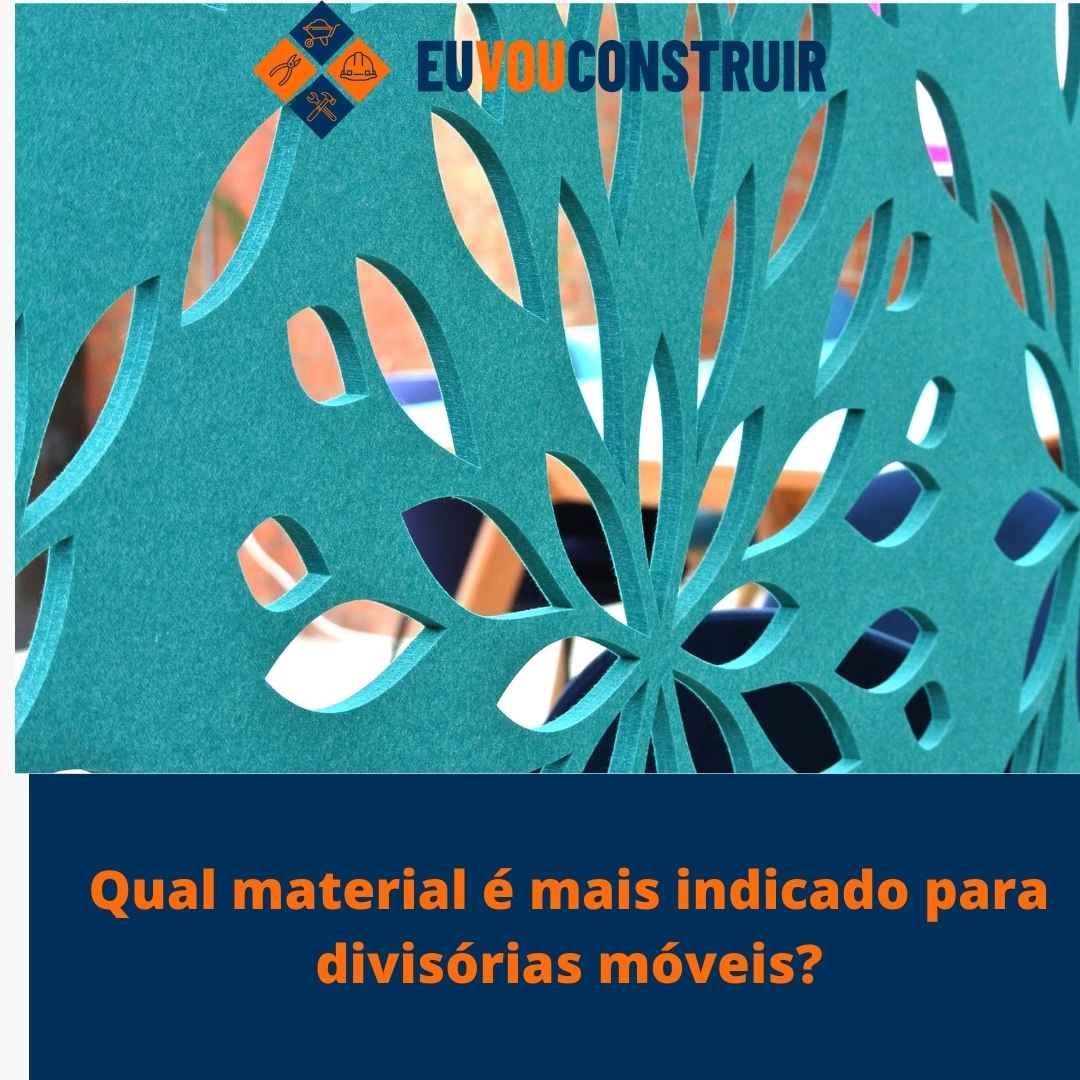 Qual material é mais indicado para divisórias móveis?