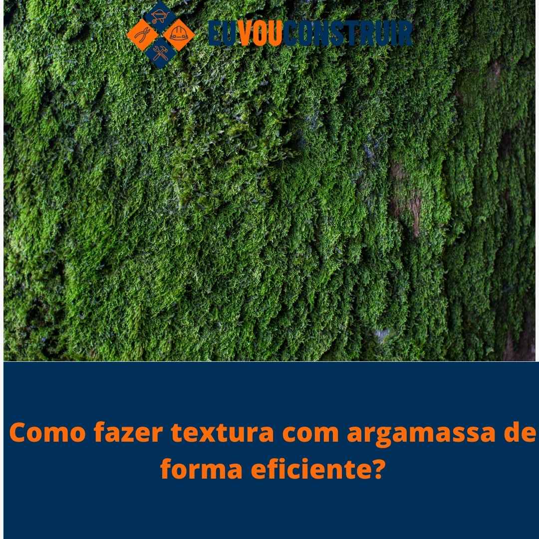 Como fazer textura com argamassa de forma eficiente? 1 Como fazer textura com argamassa de forma eficiente?