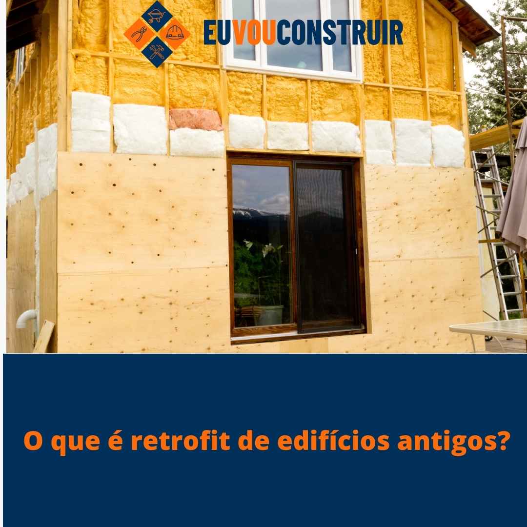 O que é retrofit de edifícios antigos? 1 O que é retrofit de edifícios antigos?