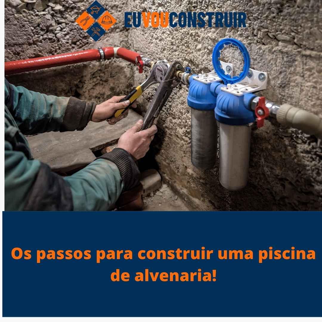 Os passos para construir uma piscina de alvenaria! 1 Os passos para construir uma piscina de alvenaria!