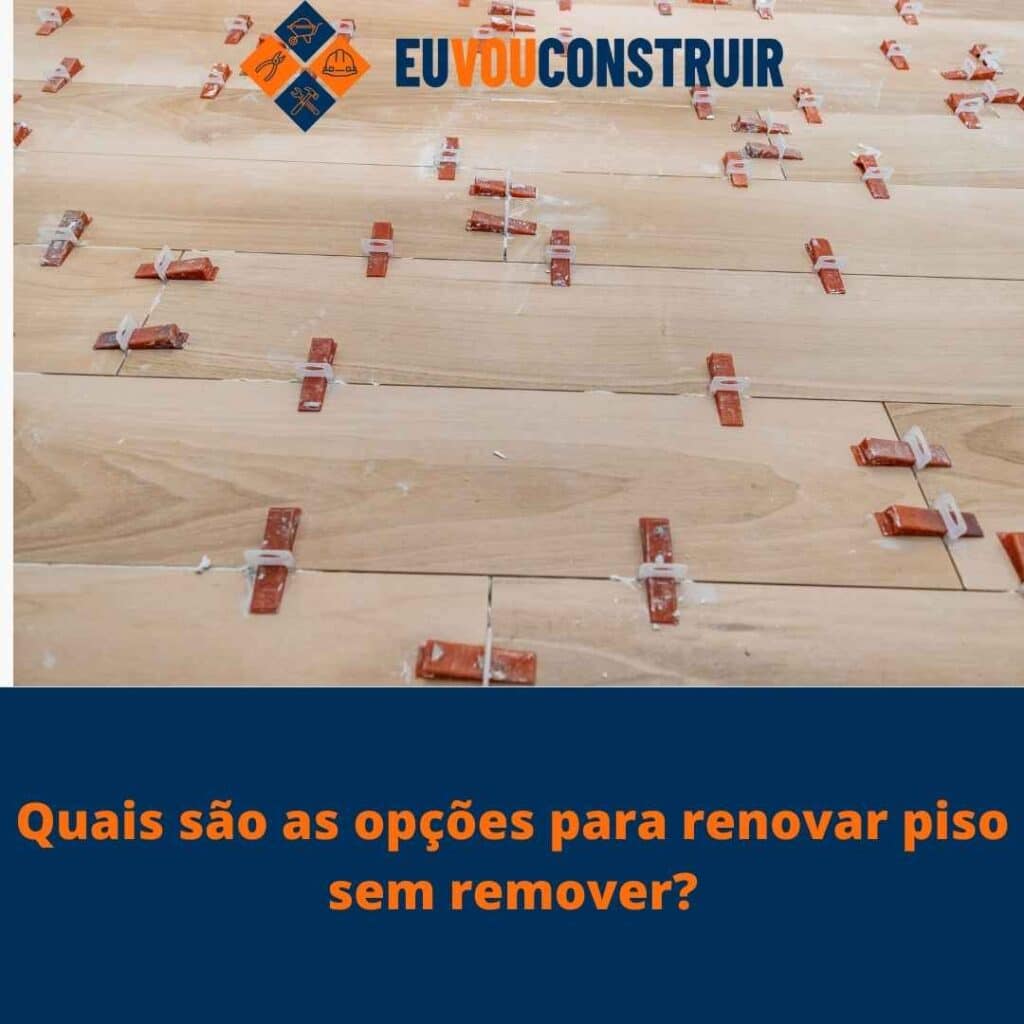 Quais são as opções para renovar piso sem remover?