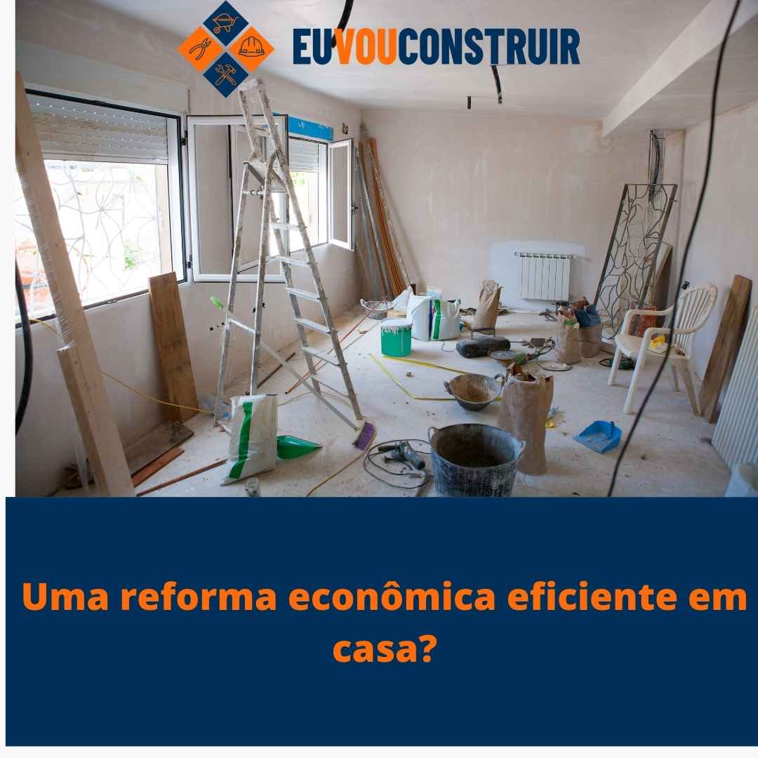 Uma reforma econômica eficiente em casa?