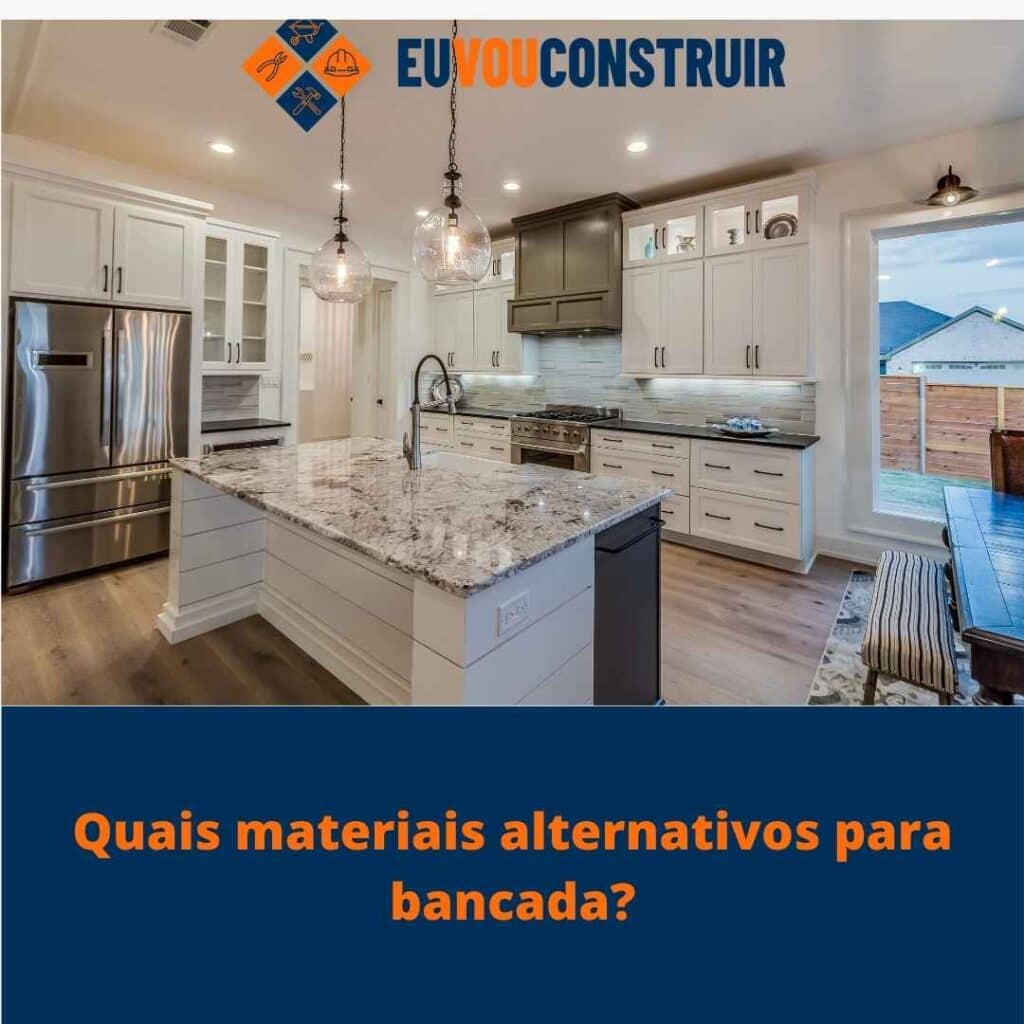 Quais materiais alternativos para bancada?