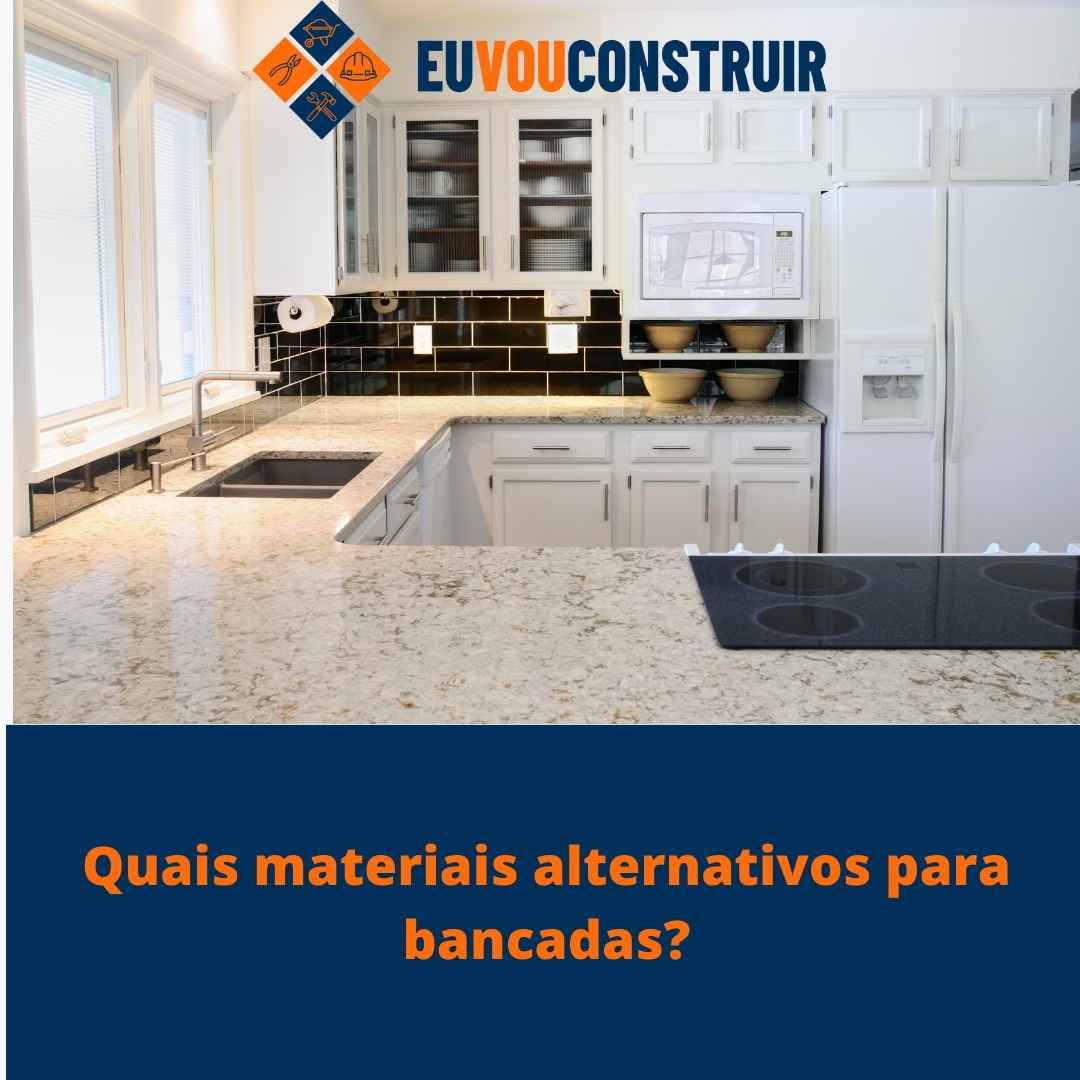 Quais materiais alternativos para bancadas?