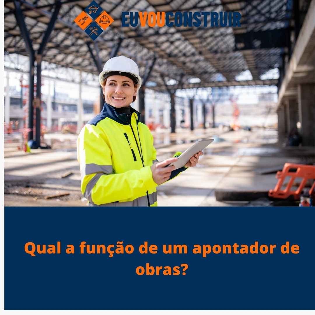 Qual a função de um apontador de obras? 1 Qual a função de um apontador de obras?