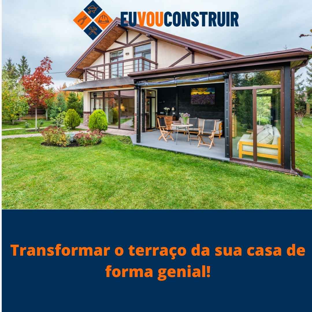 Transformar o terraço da sua casa de forma genial!