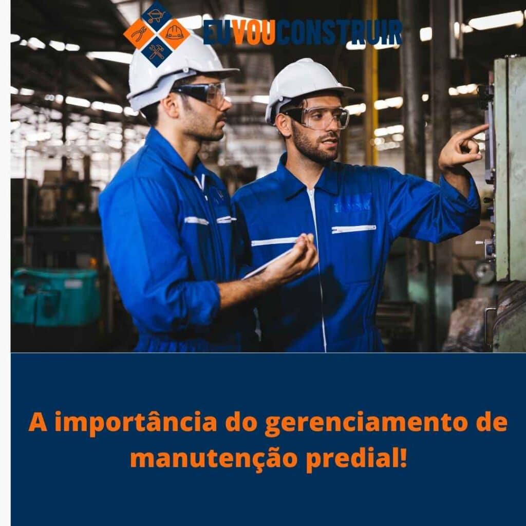 A importância do gerenciamento de manutenção predial!