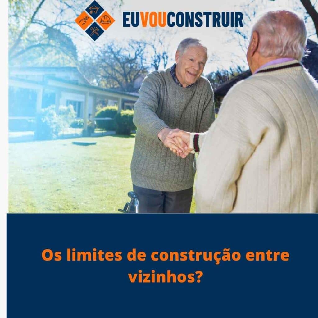 Os limites de construção entre vizinhos? 4 Os limites de construção entre vizinhos?