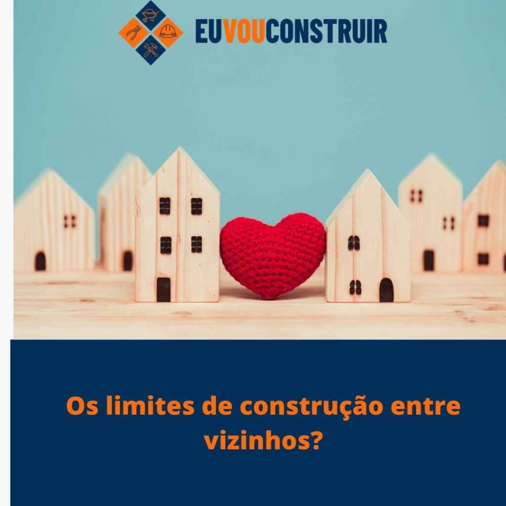 Os limites de construção entre vizinhos? 2 Os limites de construção entre vizinhos?