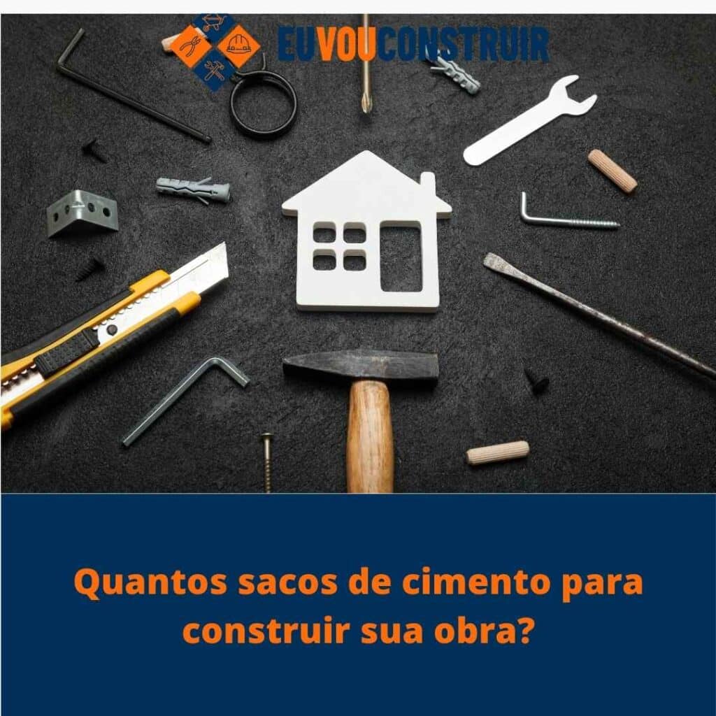 Quantos sacos de cimento para construir sua obra?