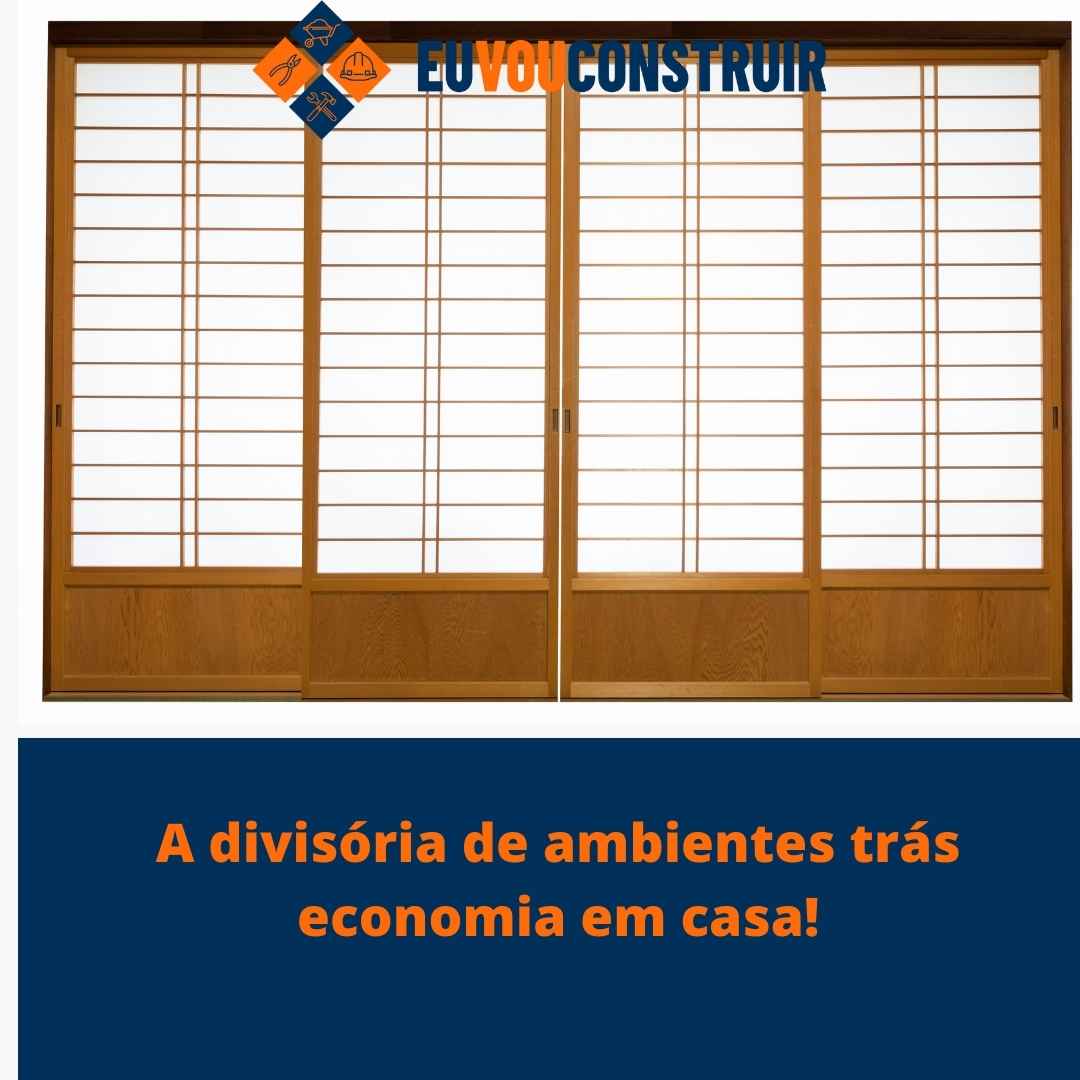 A divisória de ambientes trás economia em casa! 1 A divisória de ambientes trás economia em casa!A divisória de ambientes trás economia em casa!