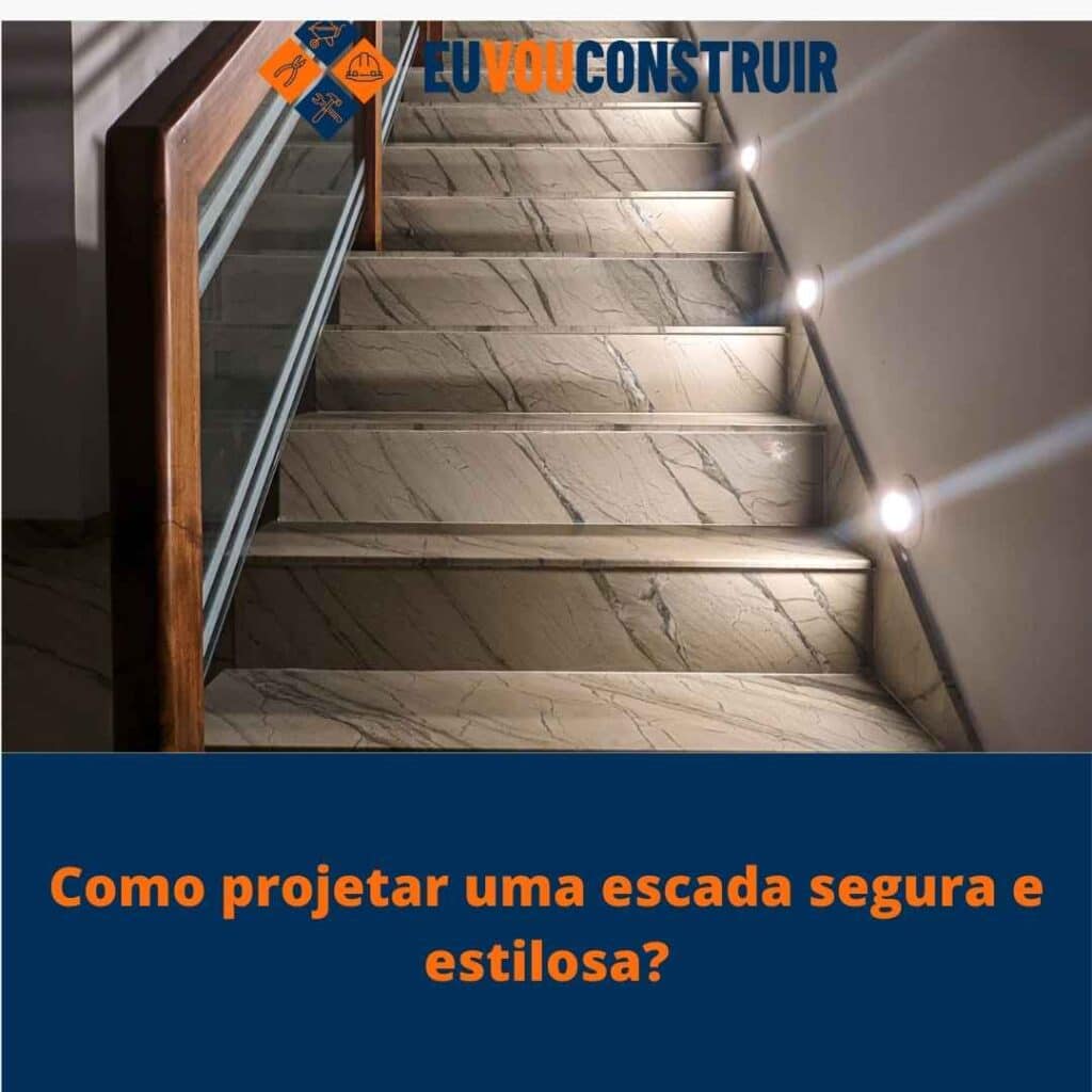 Como projetar uma escada segura e estilosa?