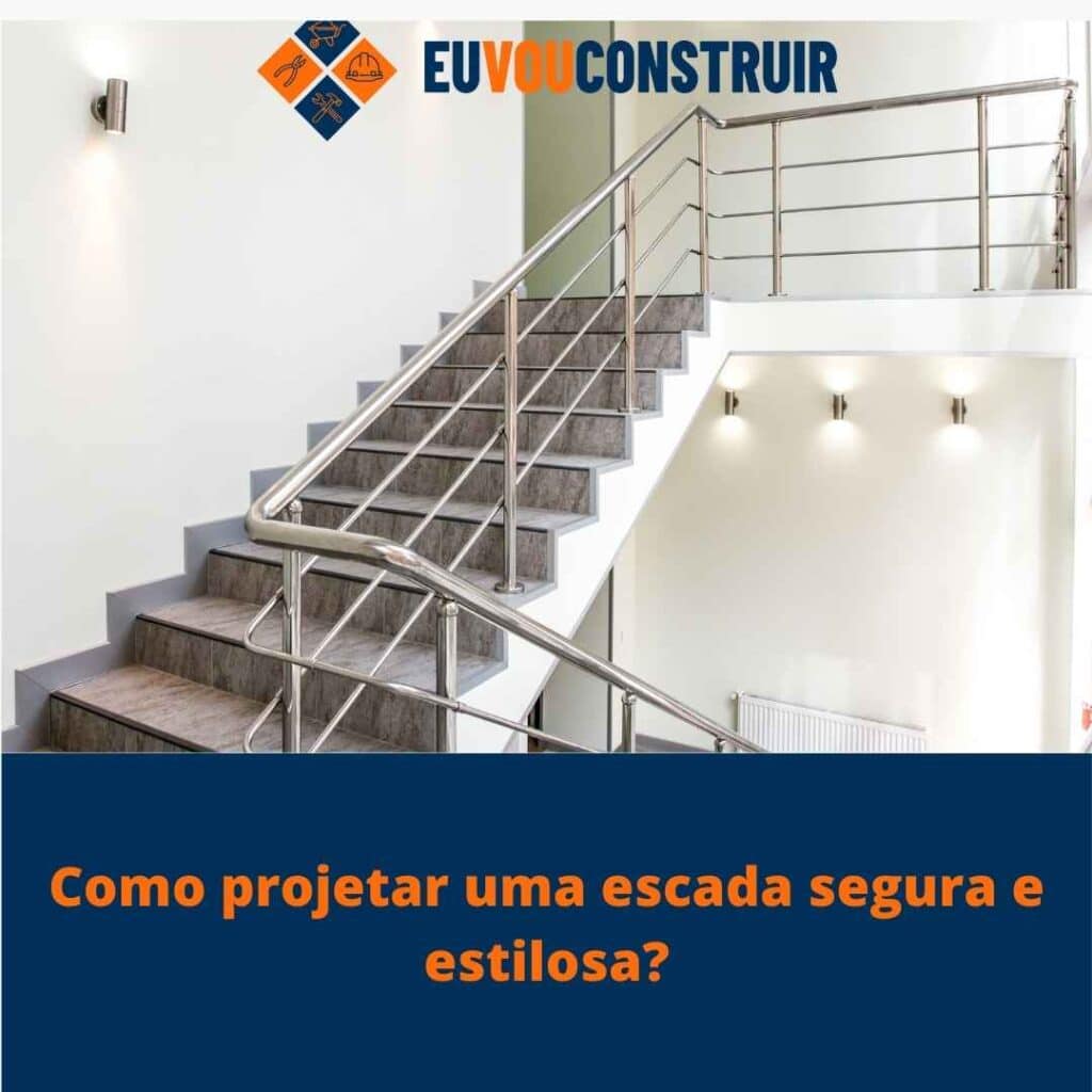 Como projetar uma escada segura e estilosa?