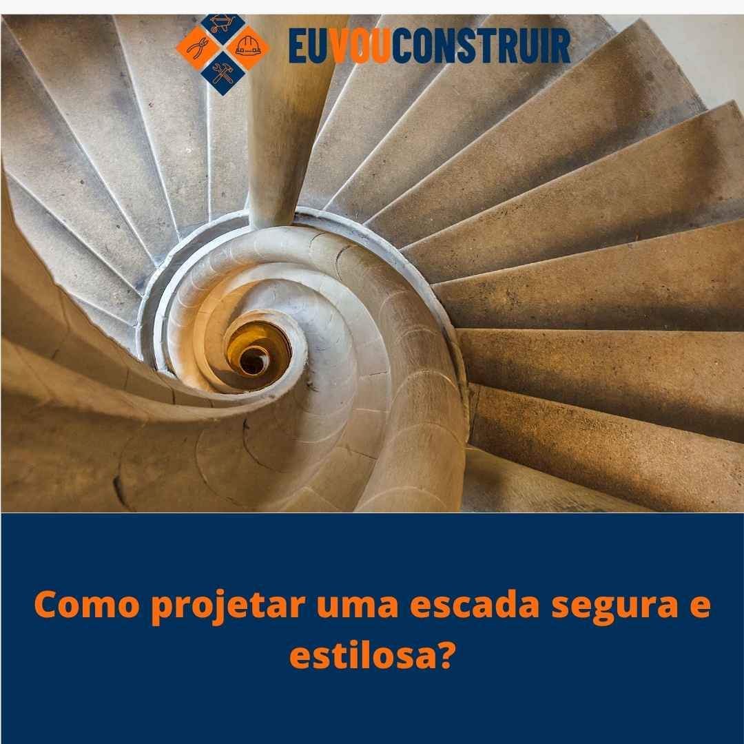 Como projetar uma escada segura e estilosa?