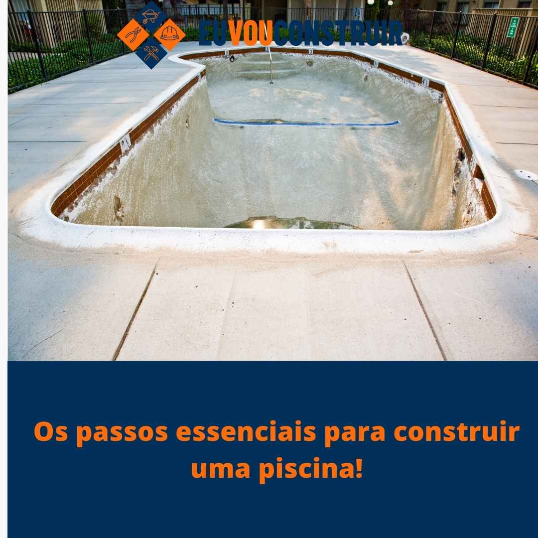 Os passos essenciais para construir uma piscina! 1 Os passos essenciais para construir uma piscina!