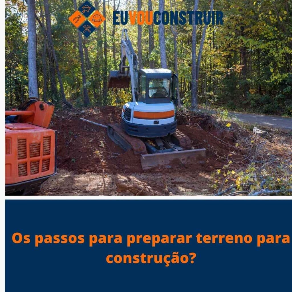 Os passos para preparar terreno para construção?