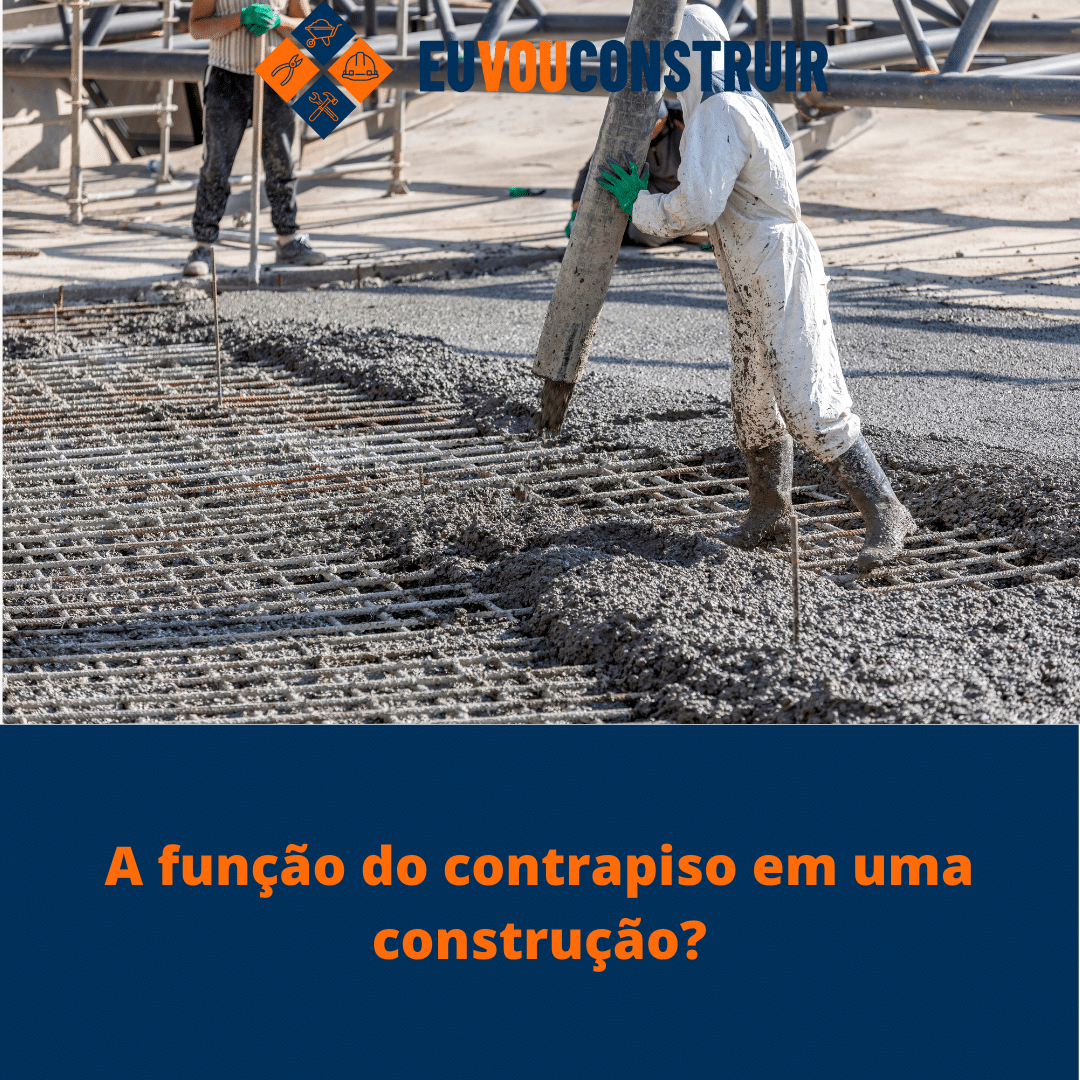 A função do contrapiso em uma construção?