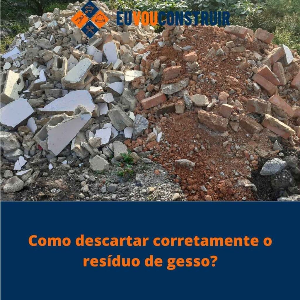 Como descartar corretamente o resíduo de gesso?