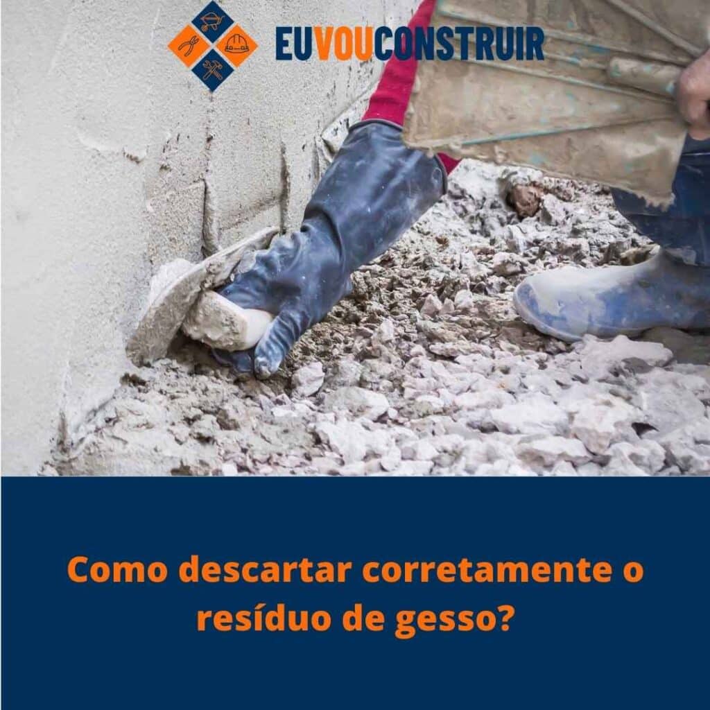Como descartar corretamente o resíduo de gesso?