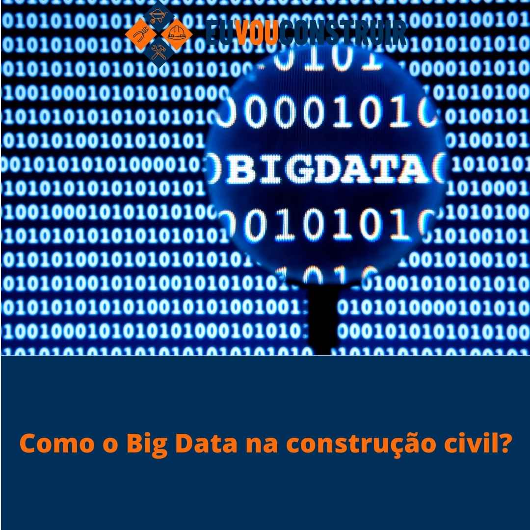 Como o Big Data na construção civil?