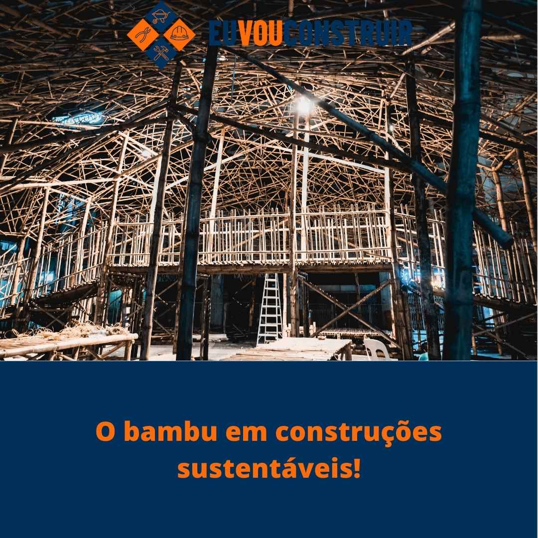 O bambu em construções sustentáveis! 1 O bambu em construções sustentáveis!