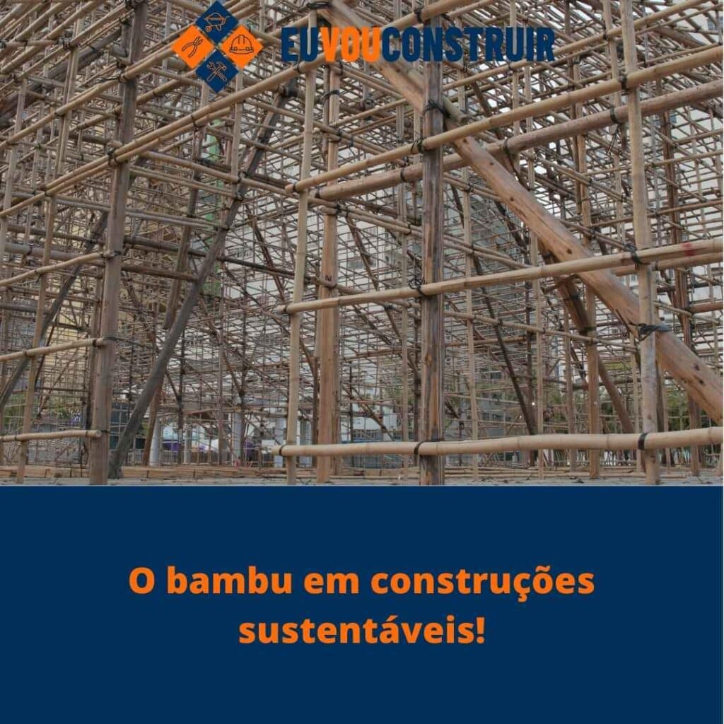 O bambu em construções sustentáveis! 3 O bambu em construções sustentáveis!