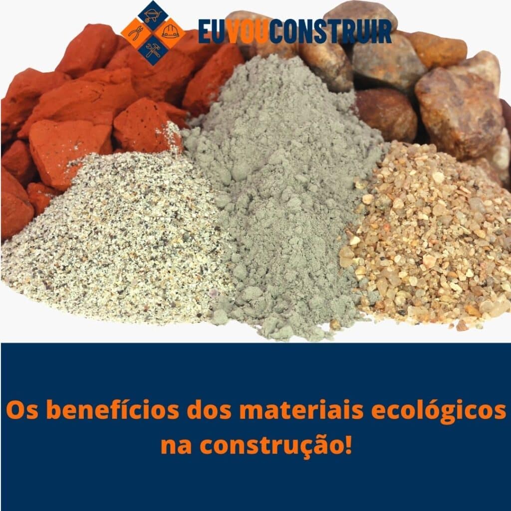 Os benefícios dos materiais ecológicos na construção!