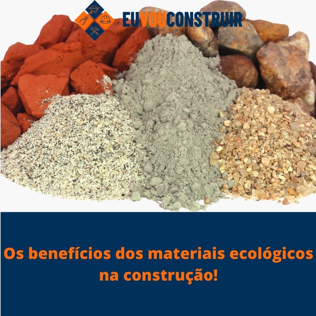 Os benefícios dos materiais ecológicos na construção!