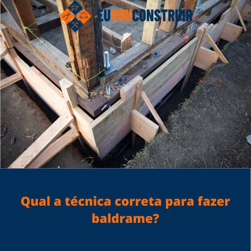 Qual a técnica correta para fazer baldrame?