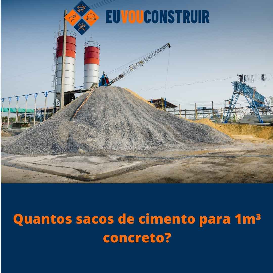 Quantos sacos de cimento para 1m³ concreto?