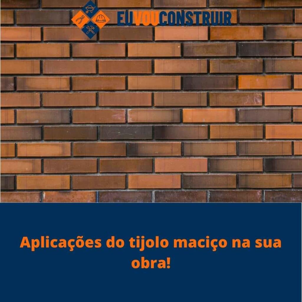 Aplicações do tijolo maciço na sua obra!