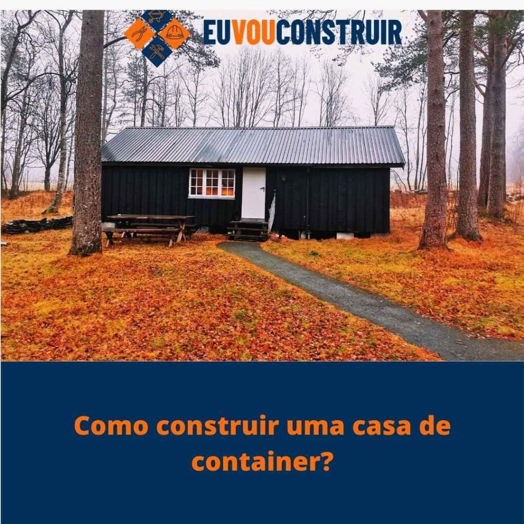 Como construir uma casa de container?