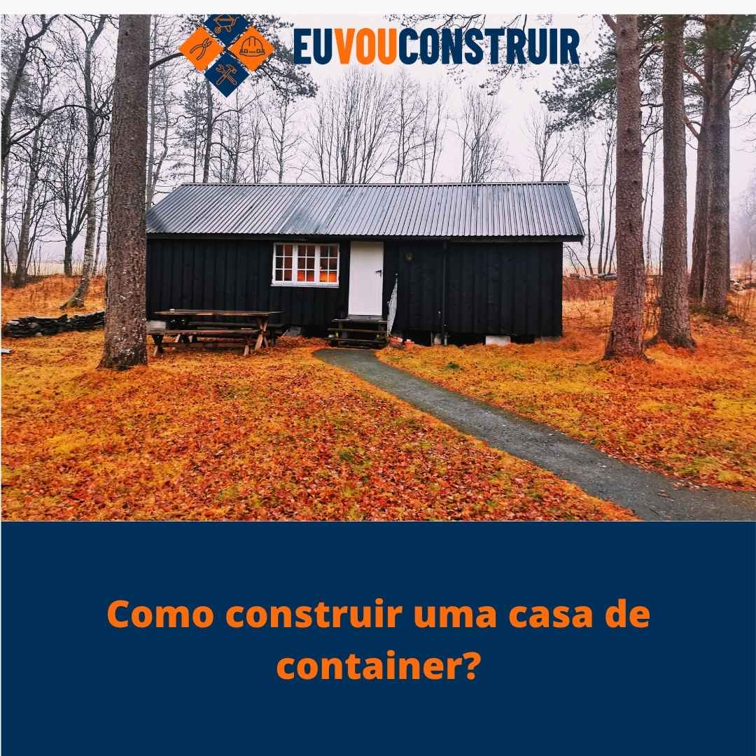 Como construir uma casa de container?