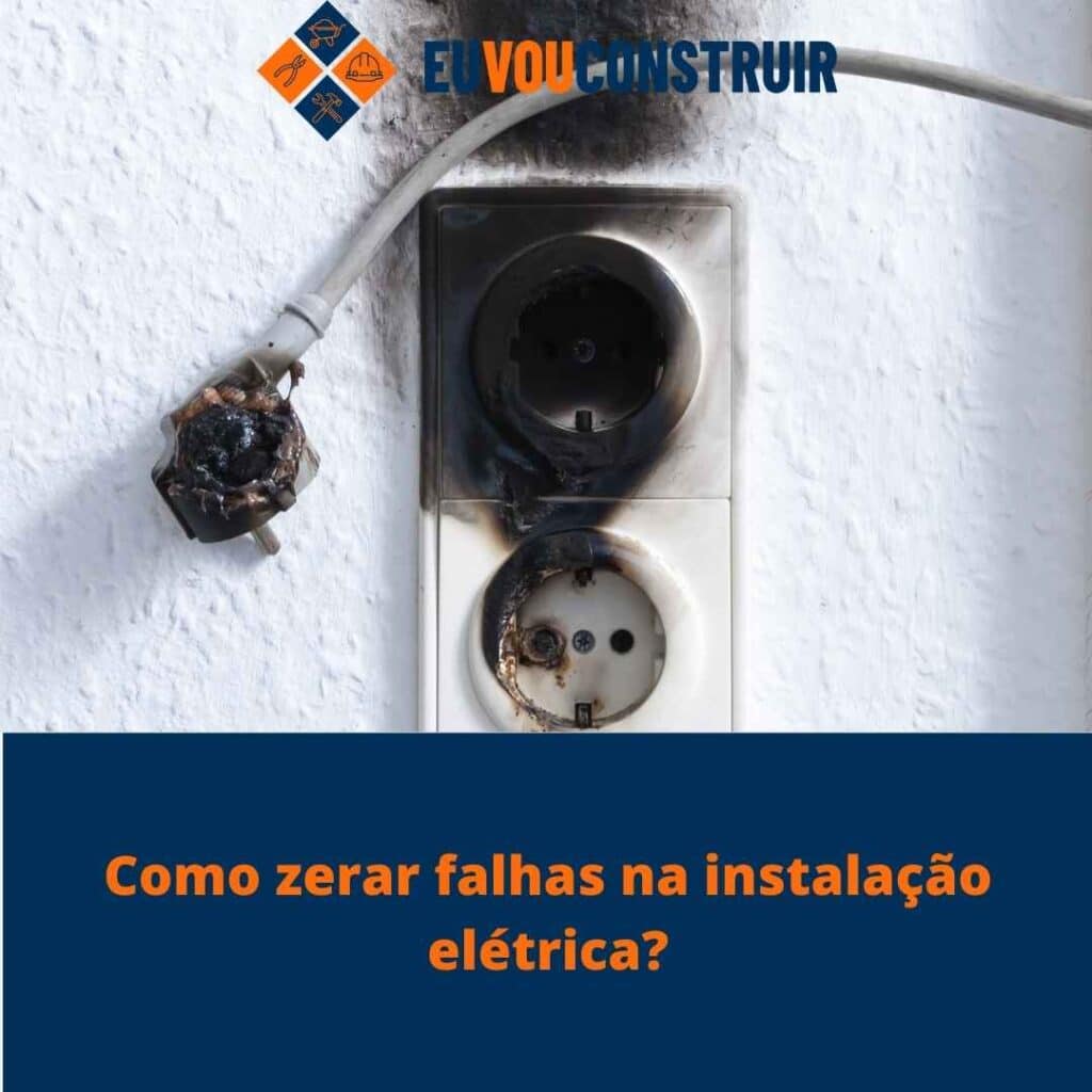Como zerar falhas na instalação elétrica?