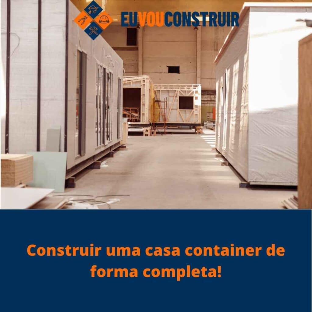 Construir uma casa container de forma completa! 2 Construir uma casa container de forma completa!