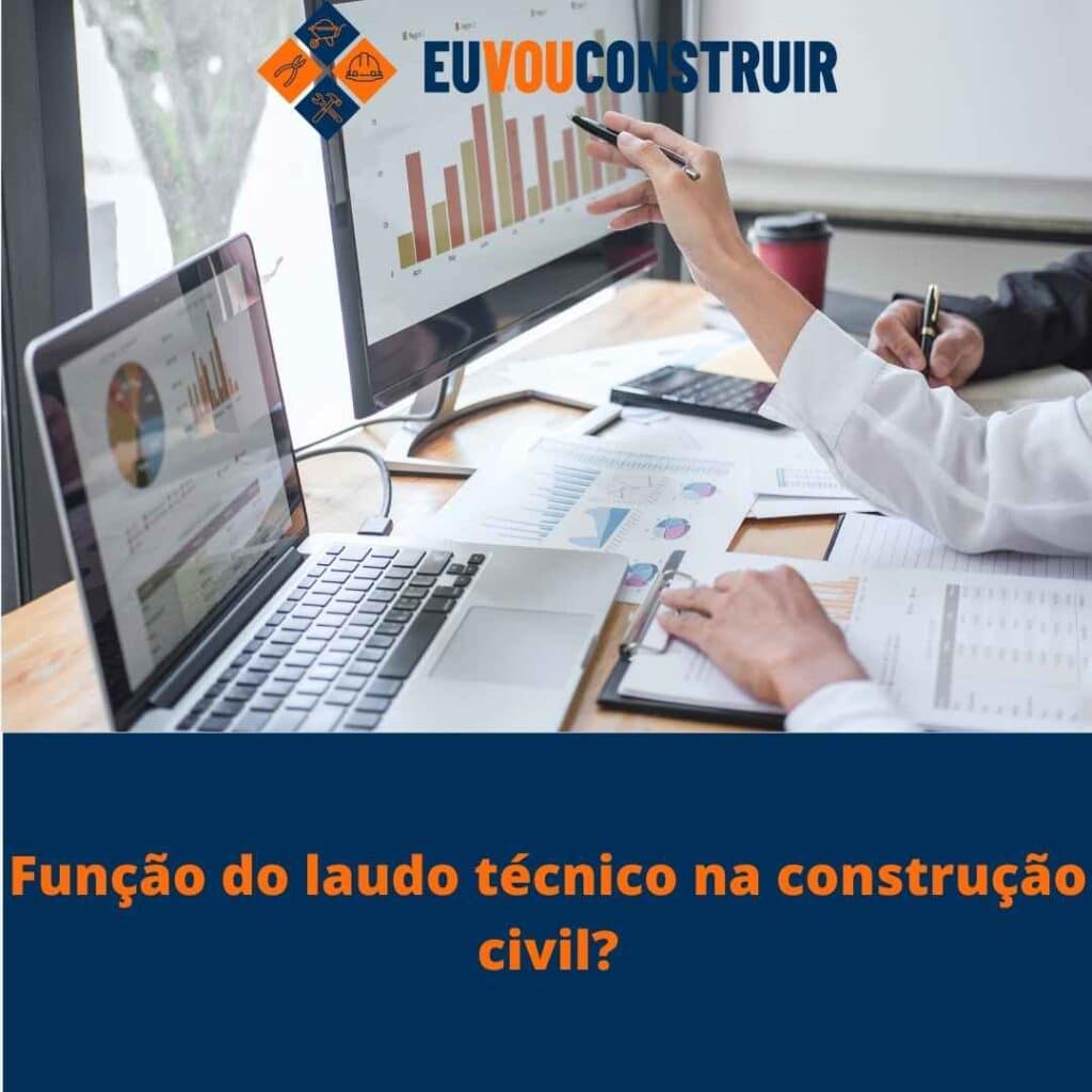 Função do laudo técnico na construção civil?